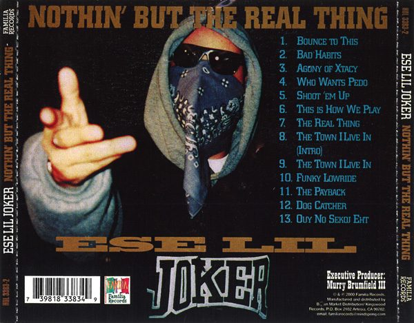 Ese Lil Joker - Nothin' But The Real Thing Chicano Rap